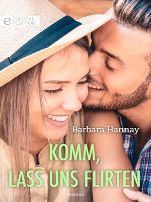 cover image of Komm, lass uns flirten